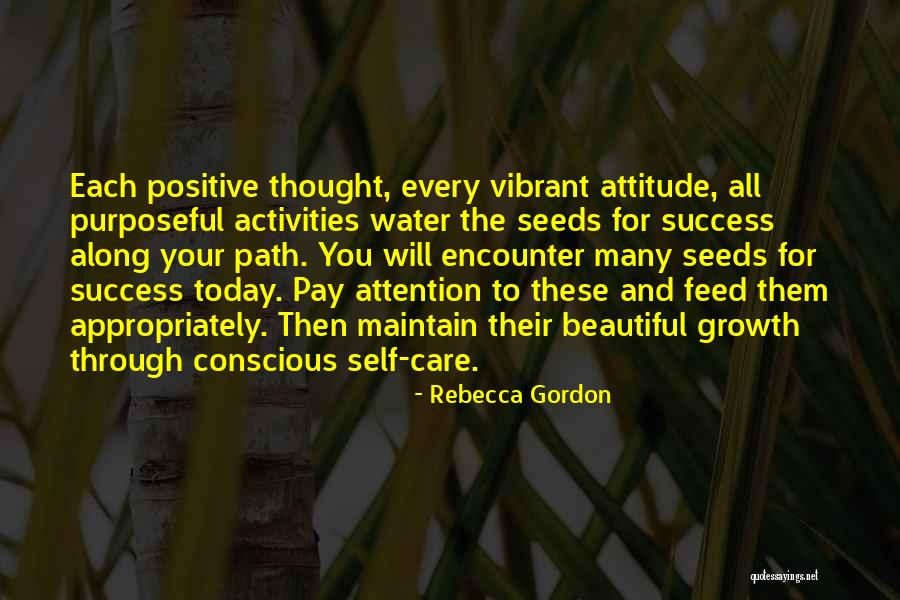 Self Care And Success Quotes By Rebecca Gordon Self Care And Success Quotes By Rebecca Gordon