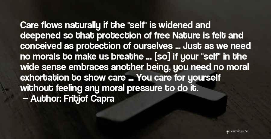 Self Care Quotes By Fritjof Capra