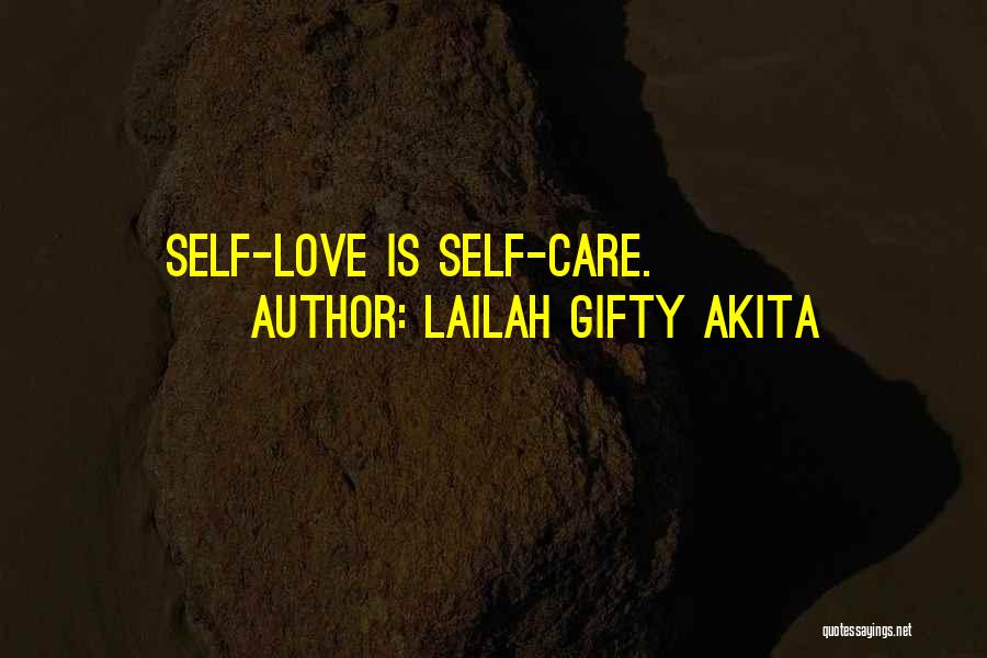 Self Care Quotes By Lailah Gifty Akita