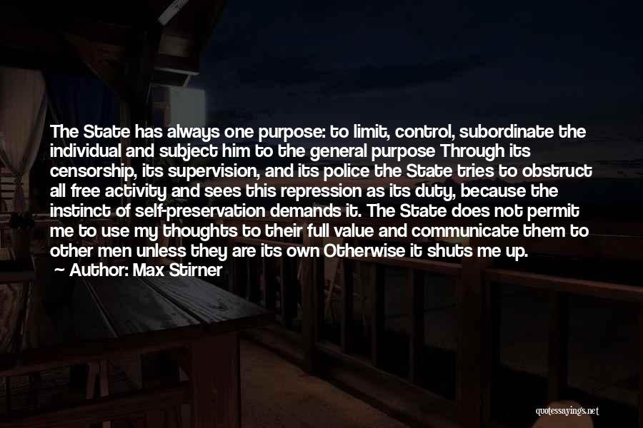 Self Censorship Quotes By Max Stirner