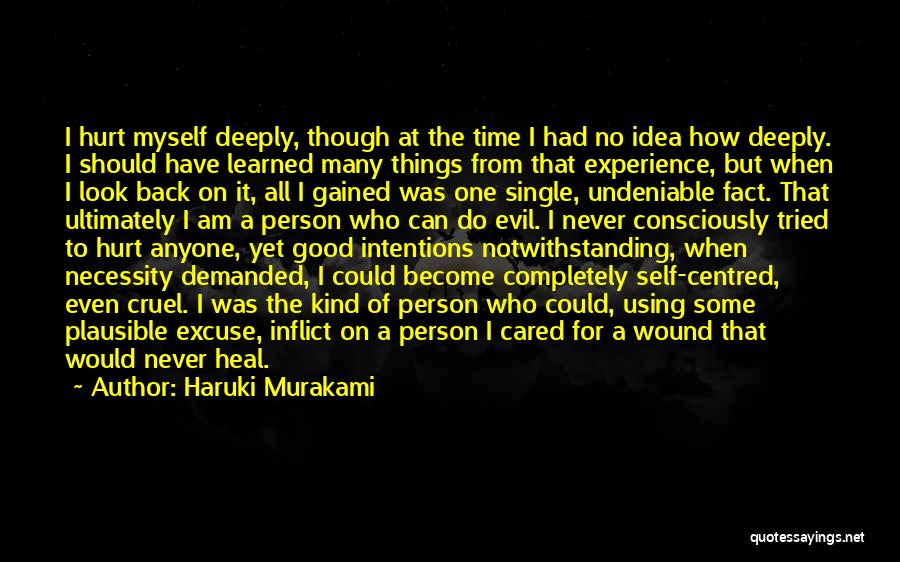 Self Centred Person Quotes By Haruki Murakami