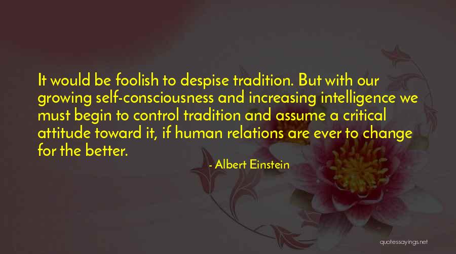 Self Change For The Better Quotes By Albert Einstein Self Change For The Better Quotes By Albert Einstein
