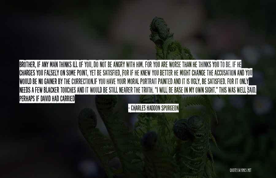 Self Change For The Better Quotes By Charles Haddon Spurgeon Self Change For The Better Quotes By Charles Haddon Spurgeon