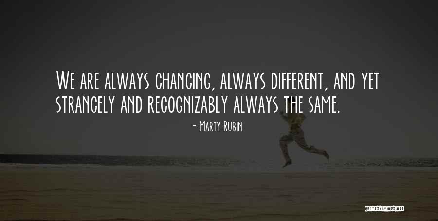 Self Changing Quotes By Marty Rubin Self Changing Quotes By Marty Rubin