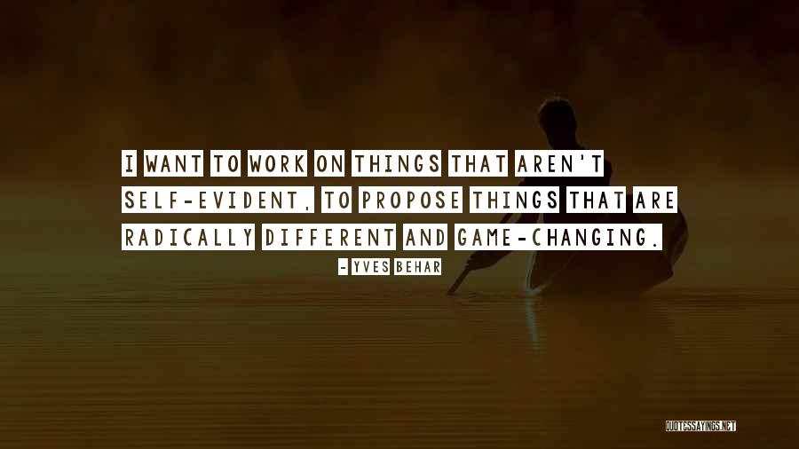 Self Changing Quotes By Yves Behar Self Changing Quotes By Yves Behar