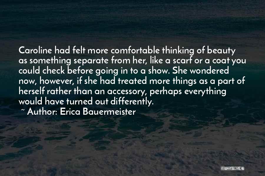 Self Check Quotes By Erica Bauermeister
