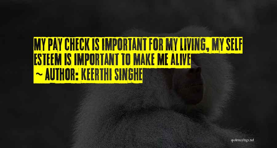 Self Check Quotes By Keerthi Singhe