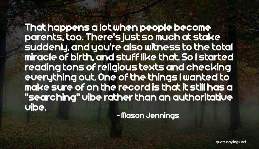 Self Checking Quotes By Mason Jennings Self Checking Quotes By Mason Jennings