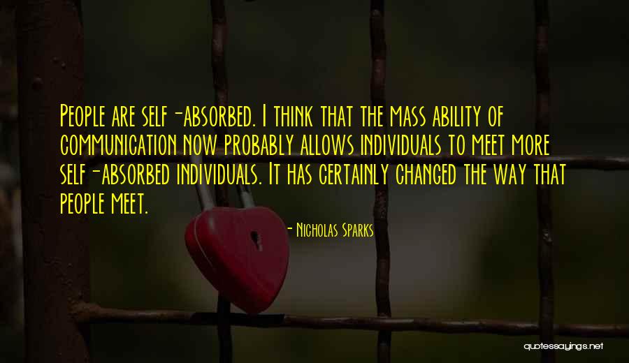 Self Communication Quotes By Nicholas Sparks Self Communication Quotes By Nicholas Sparks