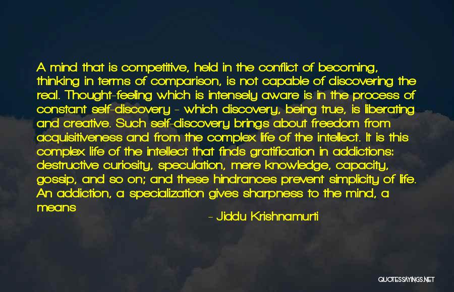 Self Comparison Quotes By Jiddu Krishnamurti Self Comparison Quotes By Jiddu Krishnamurti