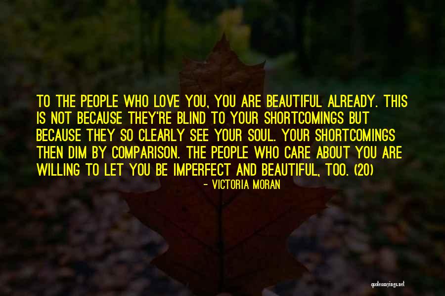 Self Comparison Quotes By Victoria Moran Self Comparison Quotes By Victoria Moran
