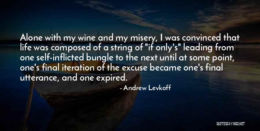 Self Composed Quotes By Andrew Levkoff Self Composed Quotes By Andrew Levkoff