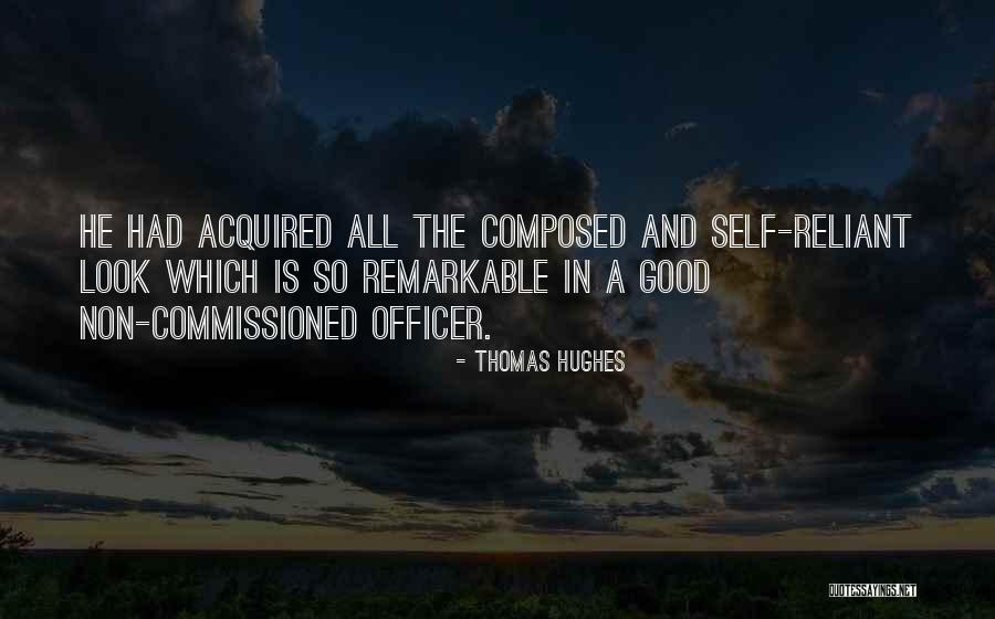 Self Composed Quotes By Thomas Hughes