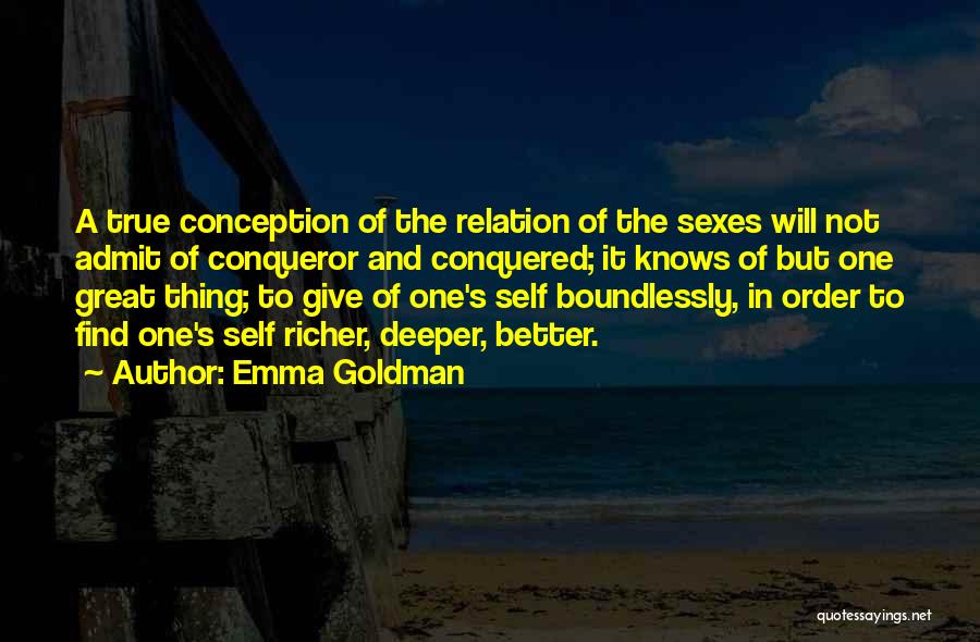 Self Conception Quotes By Emma Goldman