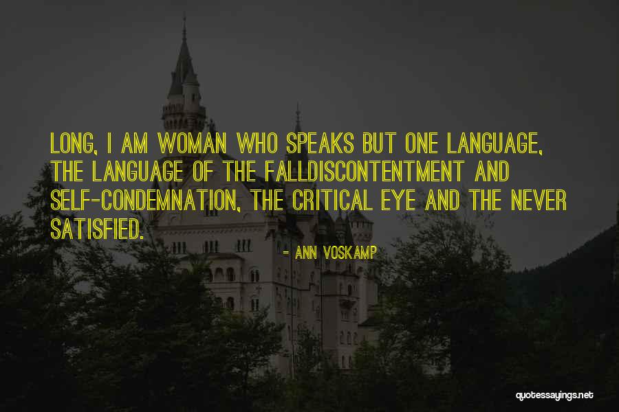 Self Condemnation Quotes By Ann Voskamp Self Condemnation Quotes By Ann Voskamp