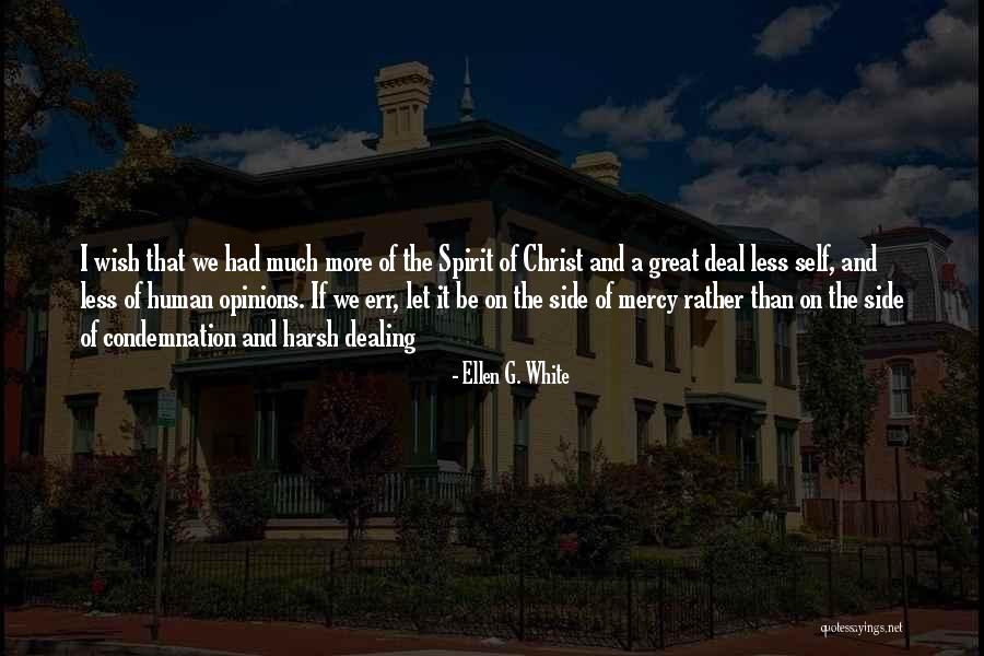 Self Condemnation Quotes By Ellen G. White Self Condemnation Quotes By Ellen G. White