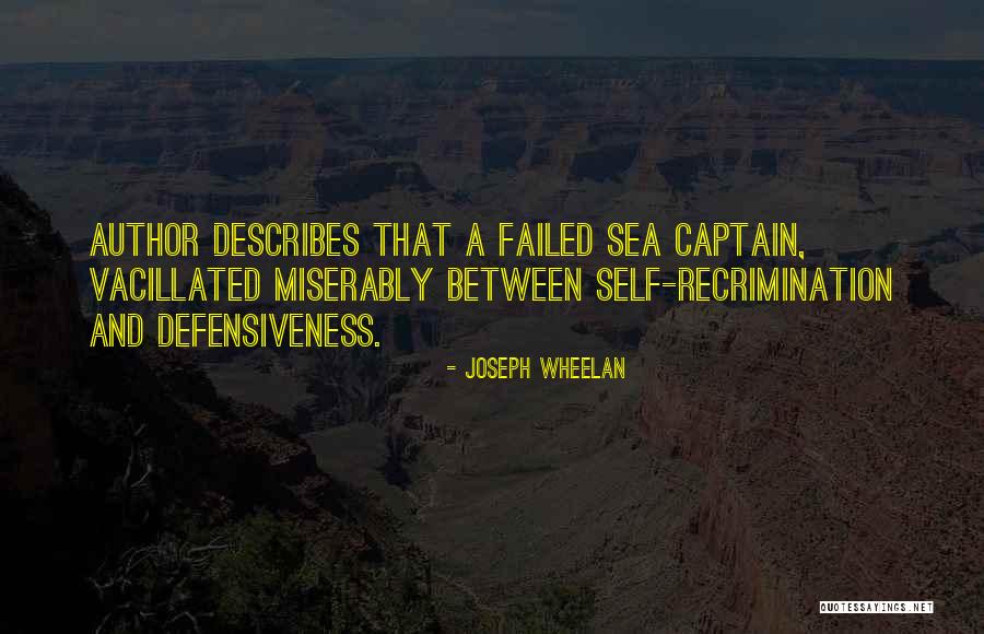 Self Condemnation Quotes By Joseph Wheelan Self Condemnation Quotes By Joseph Wheelan