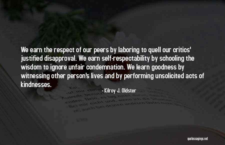 Self Condemnation Quotes By Kilroy J. Oldster Self Condemnation Quotes By Kilroy J. Oldster