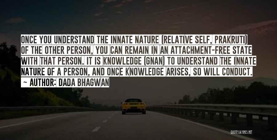 Self Conduct Quotes By Dada Bhagwan