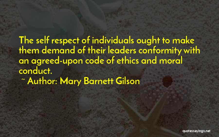 Self Conduct Quotes By Mary Barnett Gilson