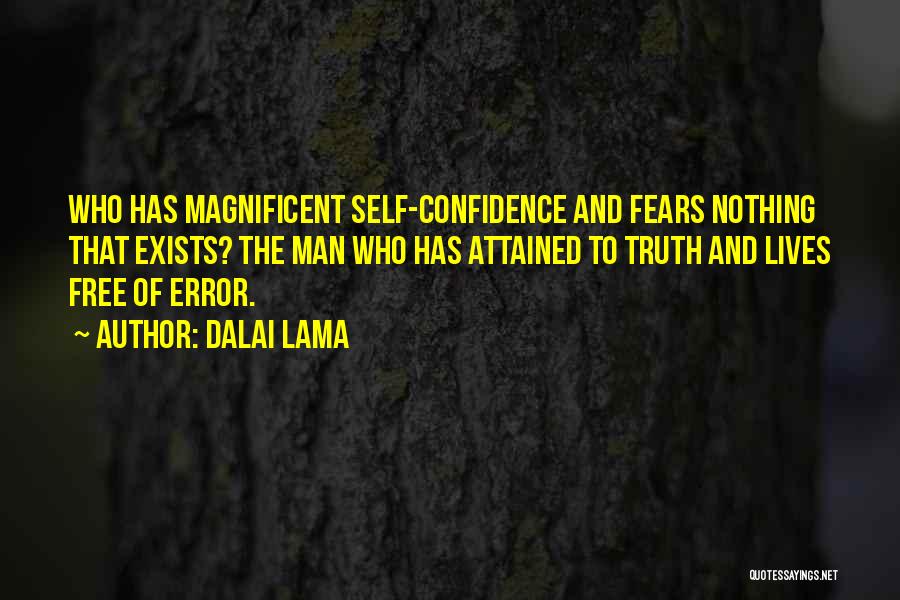 Self Confidence And Self Esteem Quotes By Dalai Lama