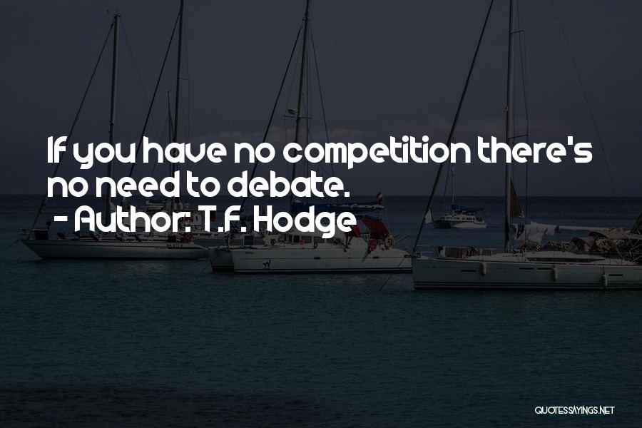 Self Confidence Empowerment Quotes By T.F. Hodge