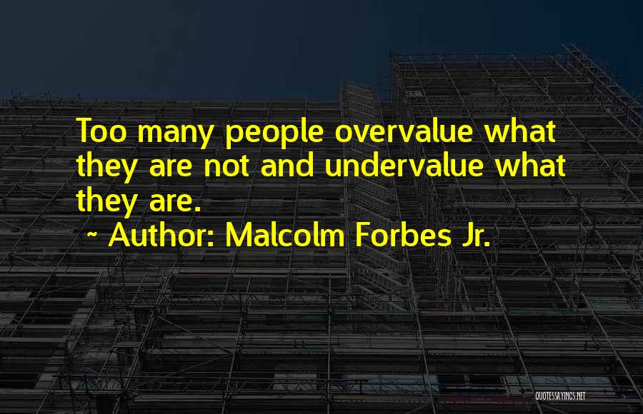 Self Confidence Image Quotes By Malcolm Forbes Jr.