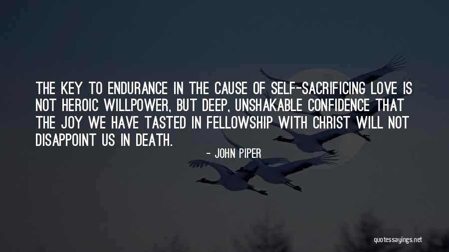 Self Confidence In Love Quotes By John Piper Self Confidence In Love Quotes By John Piper