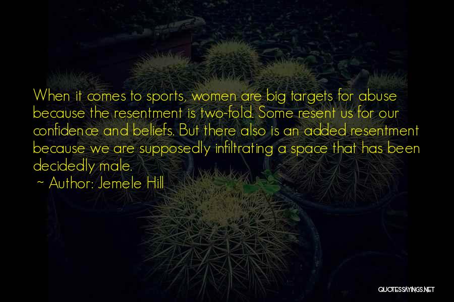 Self Confidence In Sports Quotes By Jemele Hill