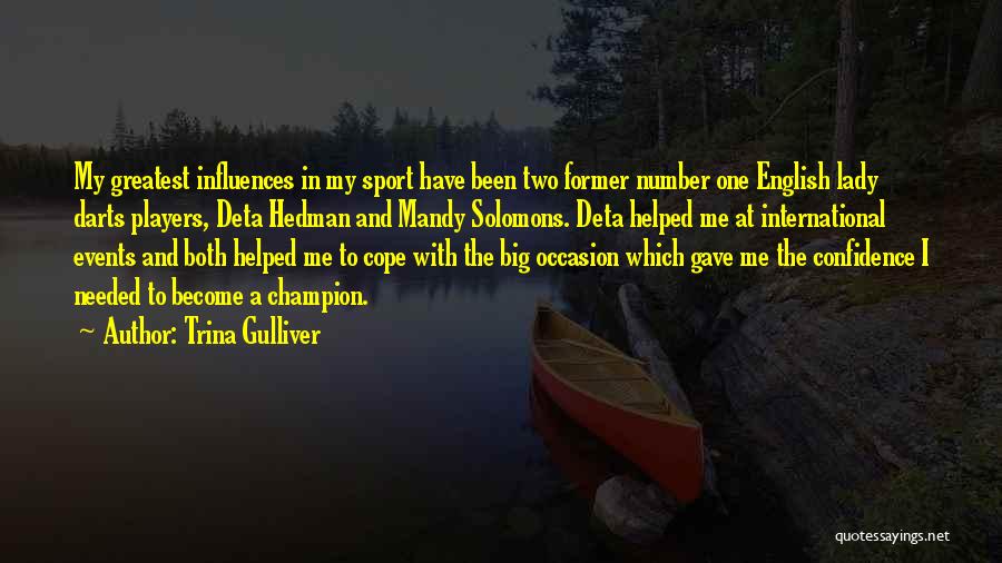 Self Confidence In Sports Quotes By Trina Gulliver