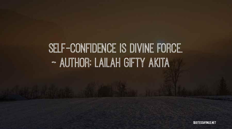 Self Confidence Motivational Quotes By Lailah Gifty Akita