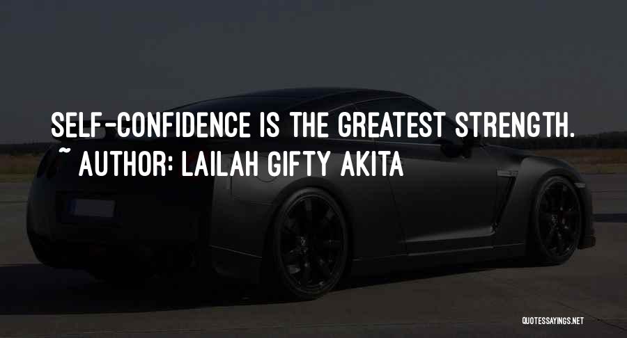 Self Confidence Motivational Quotes By Lailah Gifty Akita