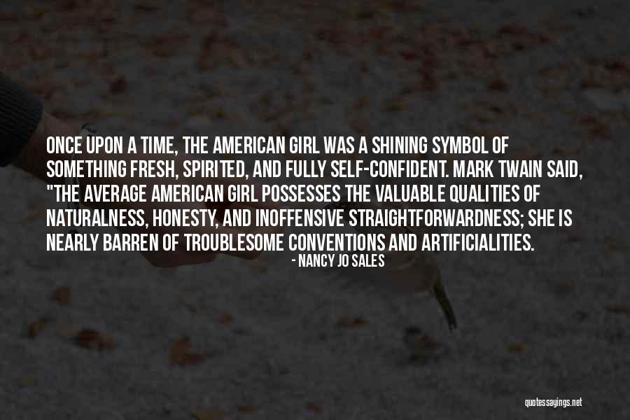 Self Confident Girl Quotes By Nancy Jo Sales Self Confident Girl Quotes By Nancy Jo Sales