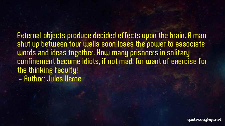 Self Confinement Quotes By Jules Verne