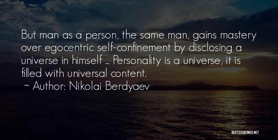 Self Confinement Quotes By Nikolai Berdyaev