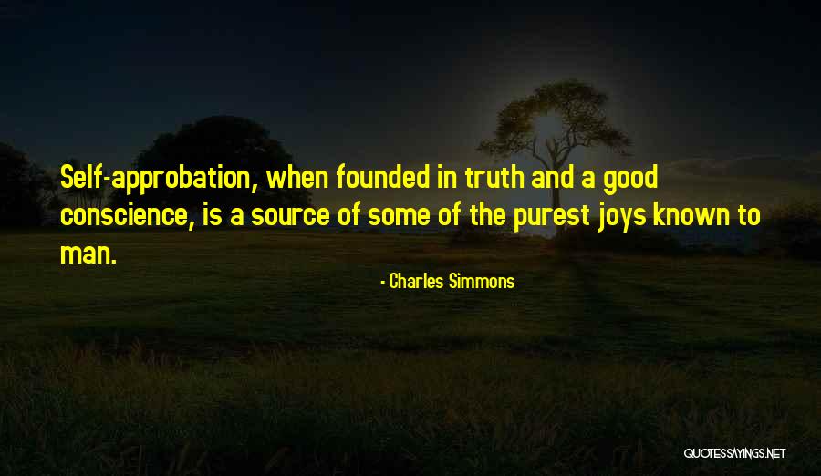 Self Conscience Quotes By Charles Simmons Self Conscience Quotes By Charles Simmons