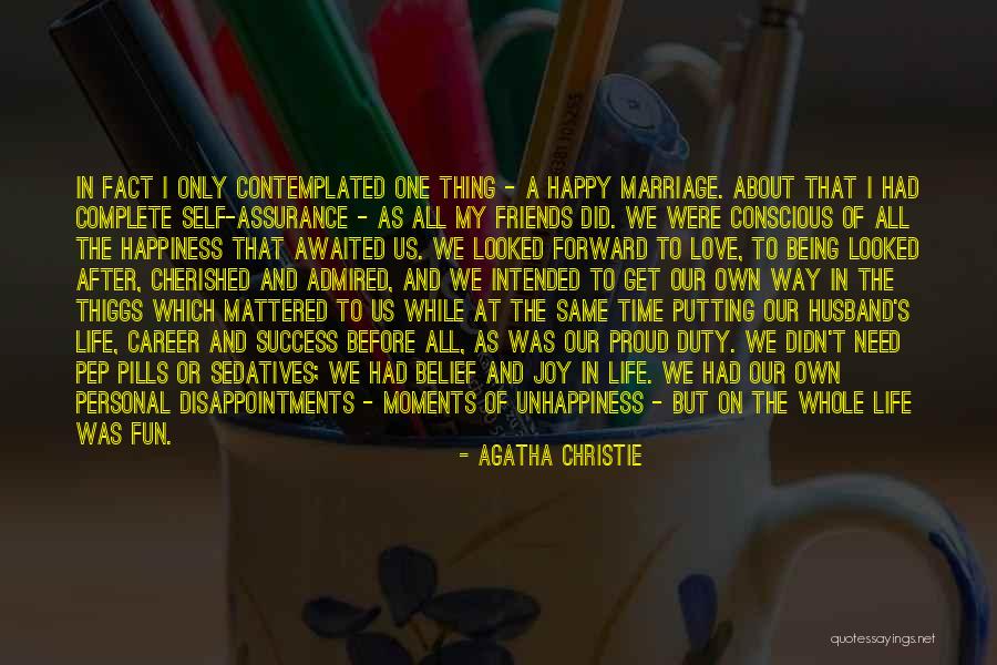 Self Conscious Love Quotes By Agatha Christie Self Conscious Love Quotes By Agatha Christie