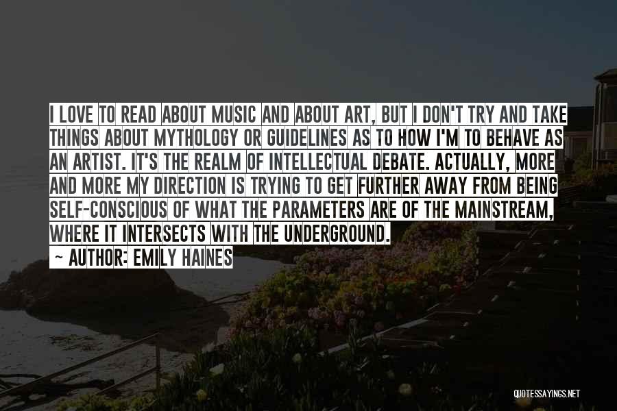 Self Conscious Love Quotes By Emily Haines