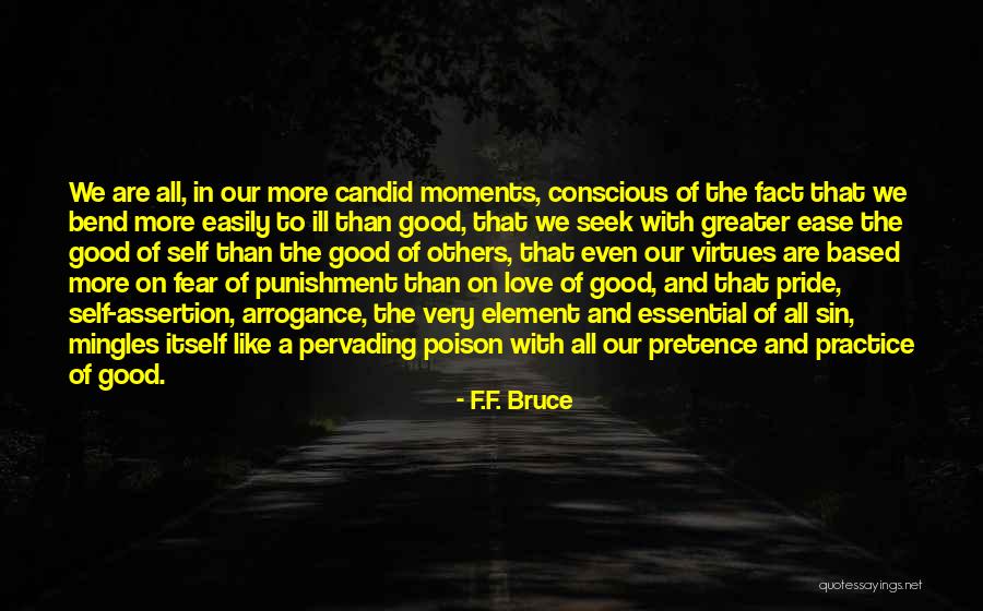 Self Conscious Love Quotes By F.F. Bruce Self Conscious Love Quotes By F.F. Bruce