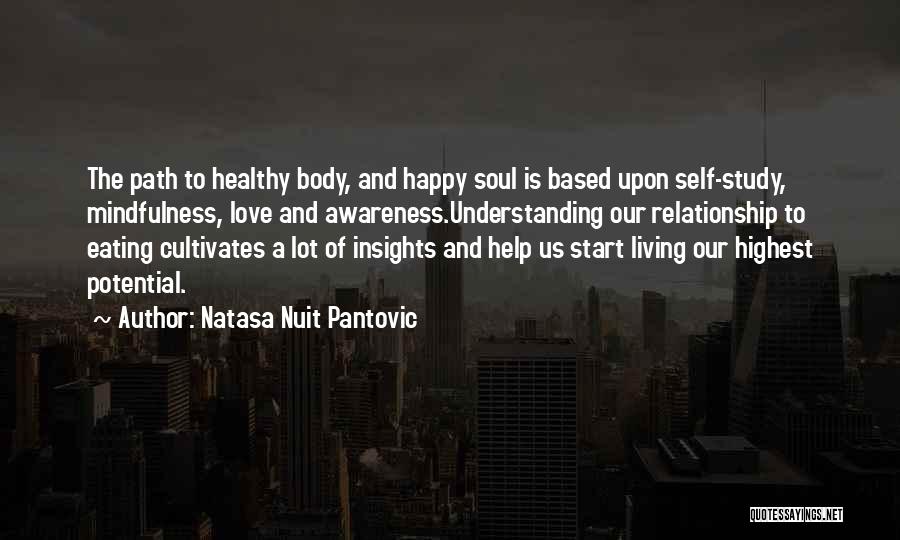 Self Conscious Love Quotes By Natasa Nuit Pantovic