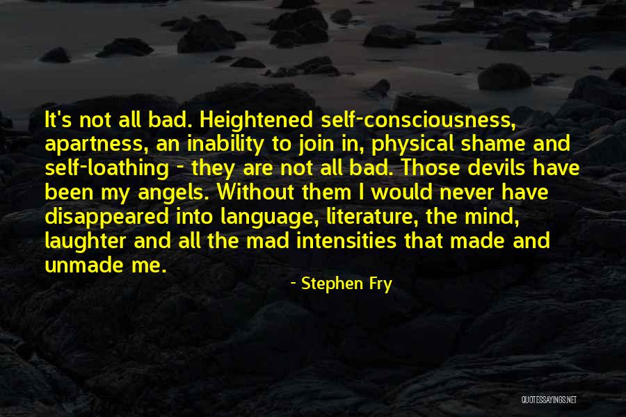 Self Consciousness And Social Anxiety Quotes By Stephen Fry Self Consciousness And Social Anxiety Quotes By Stephen Fry