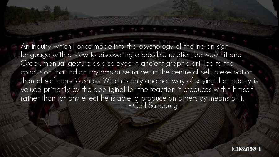 Self Consciousness Psychology Quotes By Carl Sandburg Self Consciousness Psychology Quotes By Carl Sandburg