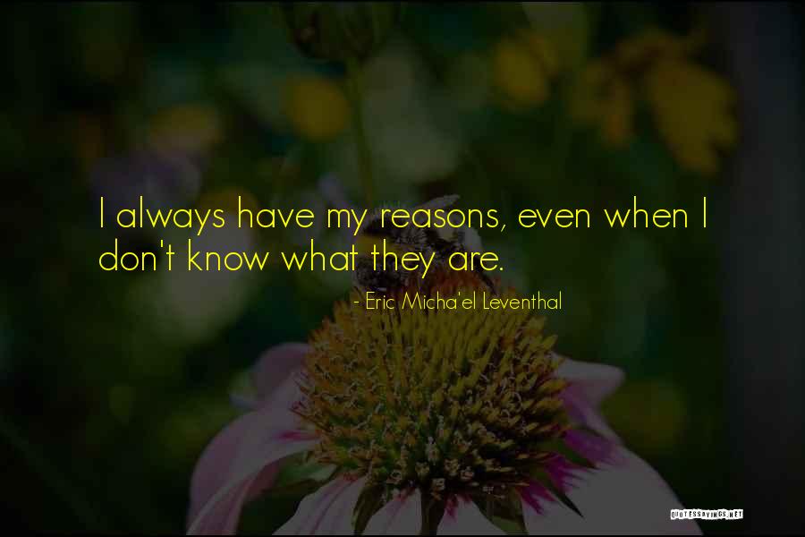Self Consciousness Psychology Quotes By Eric Micha'el Leventhal Self Consciousness Psychology Quotes By Eric Micha'el Leventhal