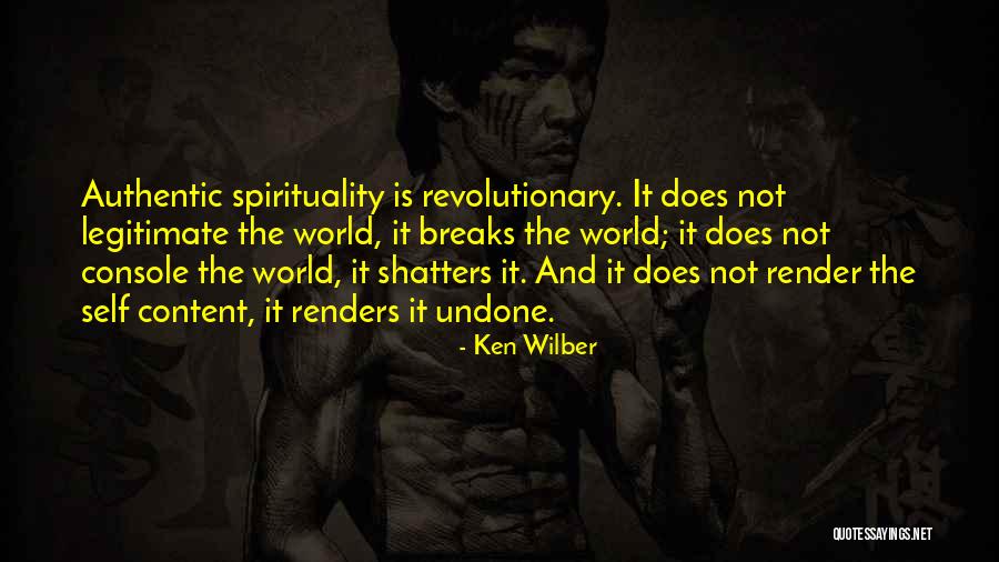 Self Console Quotes By Ken Wilber