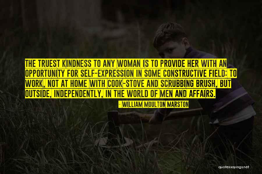 Self Constructive Quotes By William Moulton Marston