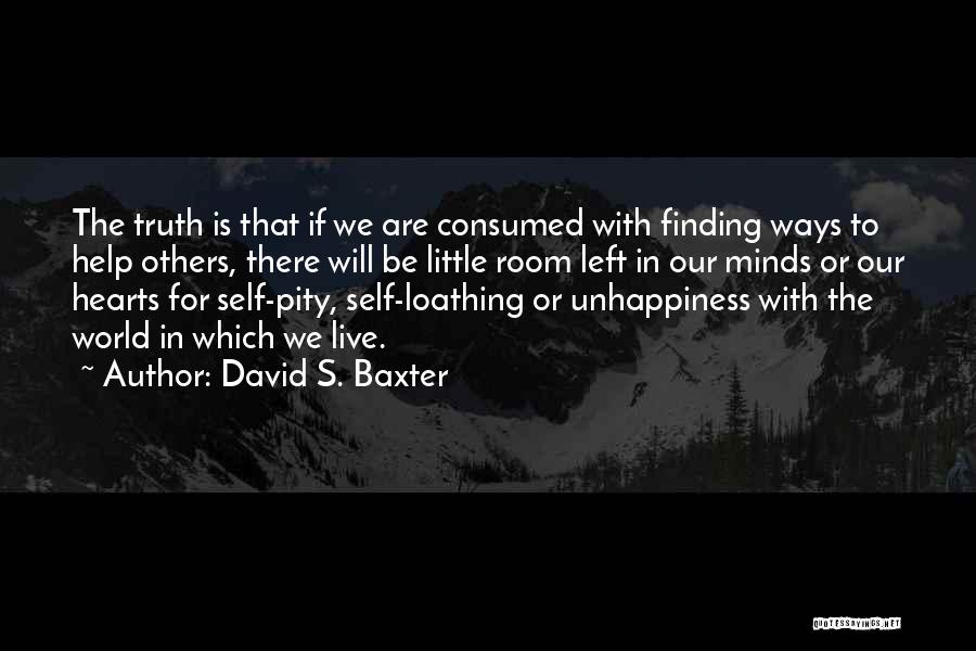 Self Consumed Quotes By David S. Baxter