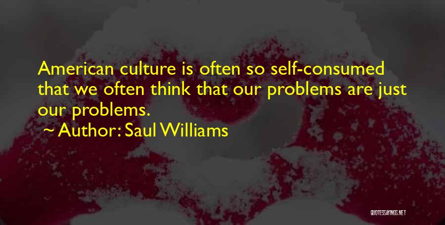 Self Consumed Quotes By Saul Williams