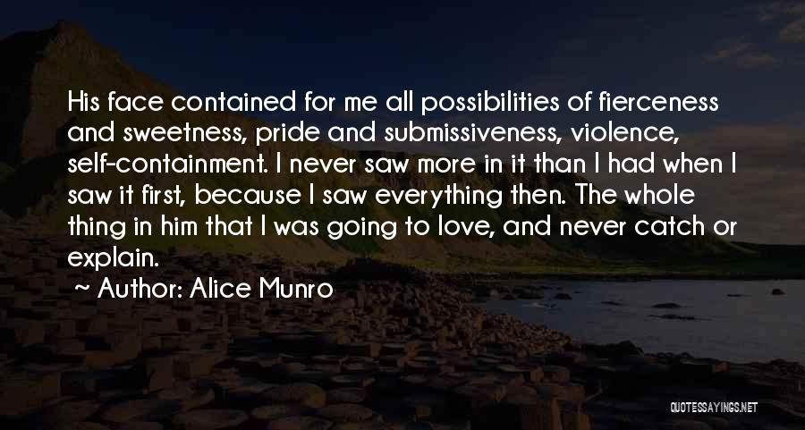 Self Containment Quotes By Alice Munro