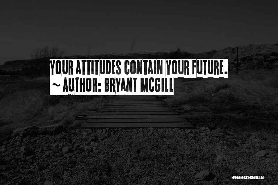 Self Containment Quotes By Bryant McGill