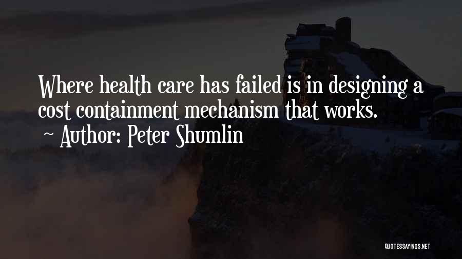 Self Containment Quotes By Peter Shumlin